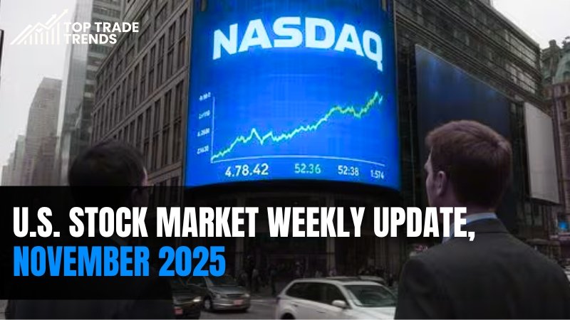 U.S. Stock Market Weekly Update, November 2025